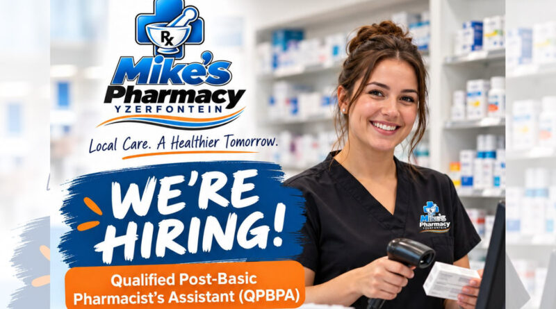 Vacancy: Qualified Post Basic Pharmacist’s Assistant